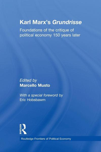 Karl Marx’s Grundrisse