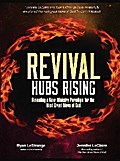 Revival Hubs Rising
