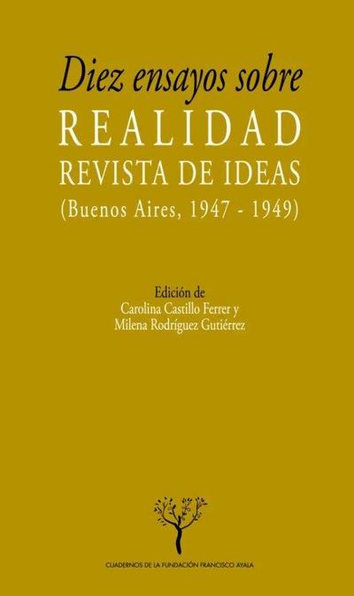 Diez ensayos sobre realidad : revista de ideas (Buenos Aires, 1947-1949)