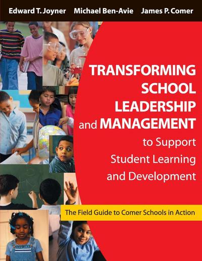 Transforming School Leadership and Management to Support Student Learning and Development