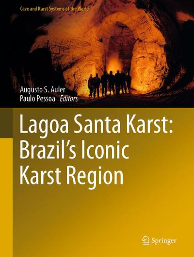 Lagoa Santa Karst: Brazil’s Iconic Karst Region