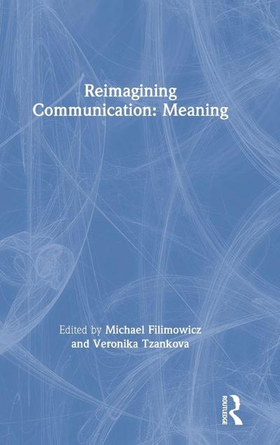Reimagining Communication