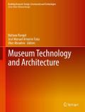 Museum Technology and Architecture