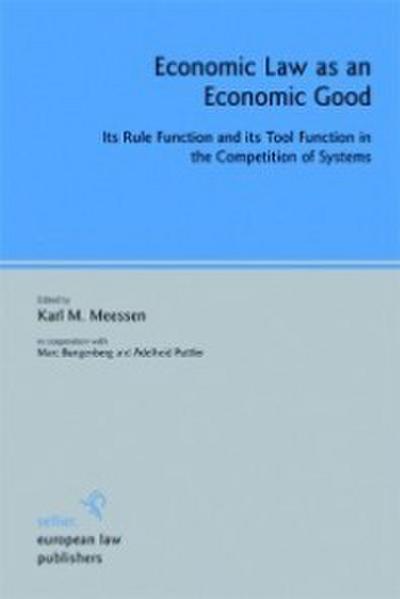 Economic Law as an Economic Good
