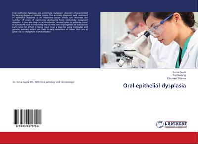 Oral epithelial dysplasia