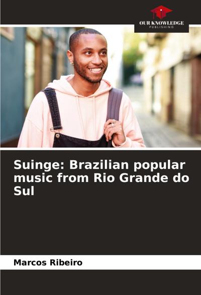 Suinge: Brazilian popular music from Rio Grande do Sul