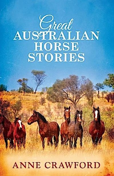 Great Australian Horse Stories