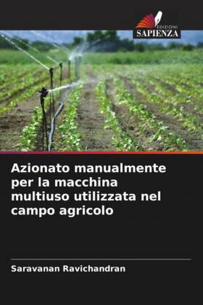 Azionato manualmente per la macchina multiuso utilizzata nel campo agricolo