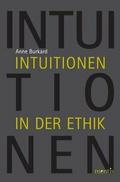 Intuitionen in der Ethik