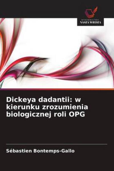 Dickeya dadantii: w kierunku zrozumienia biologicznej roli OPG
