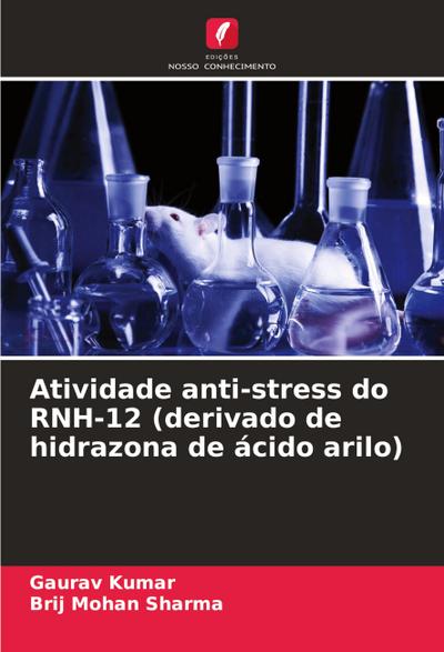 Atividade anti-stress do RNH-12 (derivado de hidrazona de ácido arilo)
