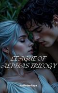 League of Alpha’s Trilogy