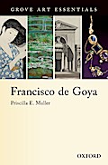 Francisco de Goya: (Grove Art Essentials) Priscilla Muller Author