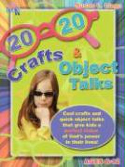 20/20 Crafts & Object Talks That Teach about God’s Power