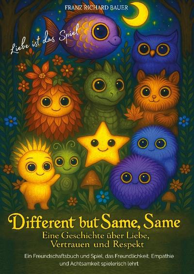 Different but Same, Same Liebe ist das Spiel