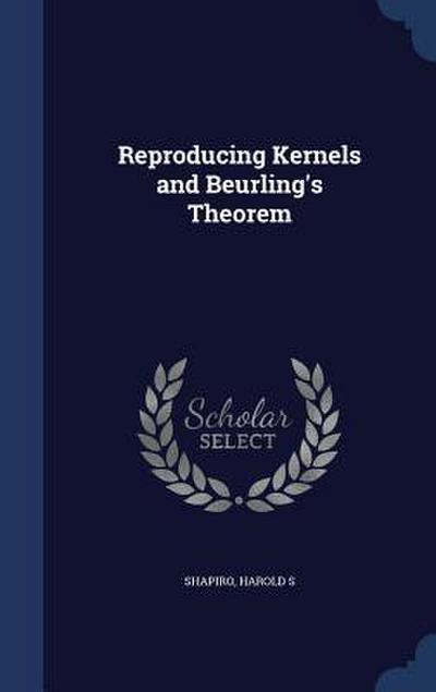 Reproducing Kernels and Beurling’s Theorem