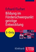 Bildung im Förderschwerpunkt geistige Entwicklung