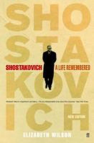 Shostakovich: A Life Remembered