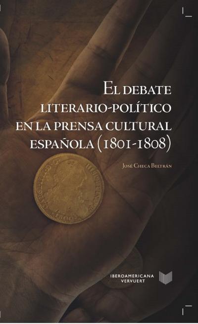 El debate literario-político en la prensa cultural española (1801-1808)
