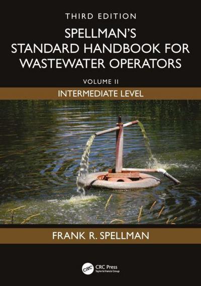 Spellman’s Standard Handbook for Wastewater Operators