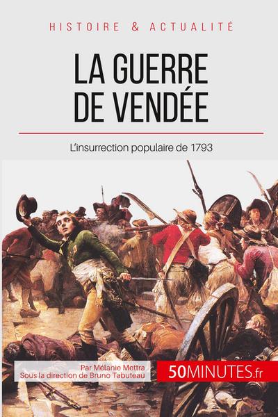 La guerre de Vendée