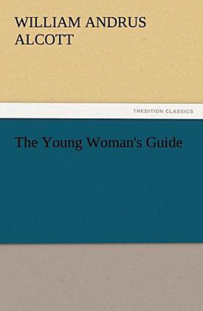 The Young Woman’s Guide