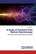 A Study of Terahertz Time Domain Spectroscopy