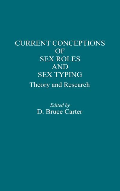Current Conceptions of Sex Roles and Sex Typing