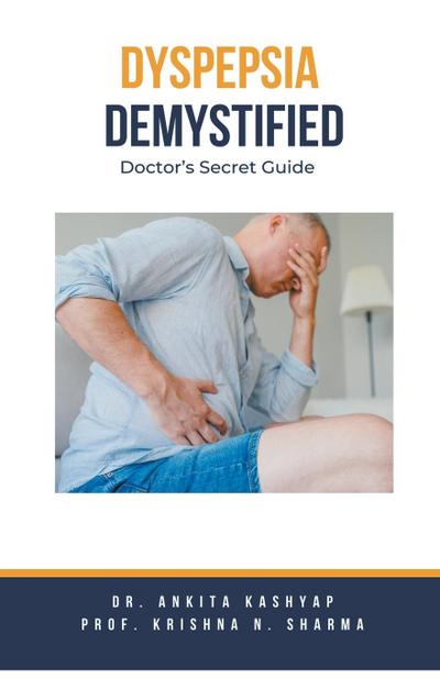 Dyspepsia Demystified