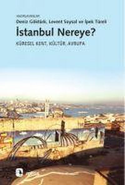 Istanbul Nereye