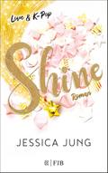 Shine - Love & K-Pop