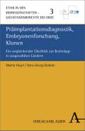 Präimplantationsdiagnostik, Embryonenforschung, Kl