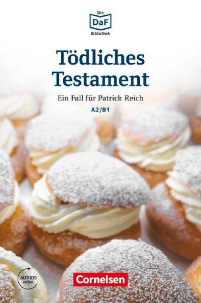 Die DaF-Bibliothek A2-B1 - Tödliches Testament 