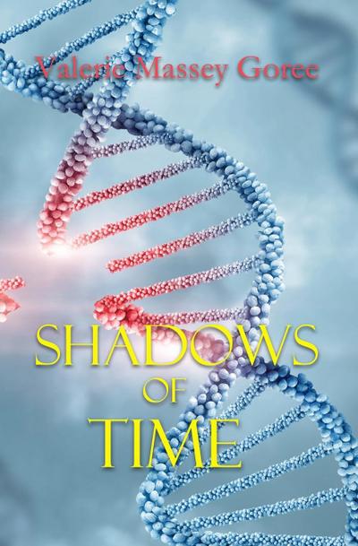 Shadows of Time