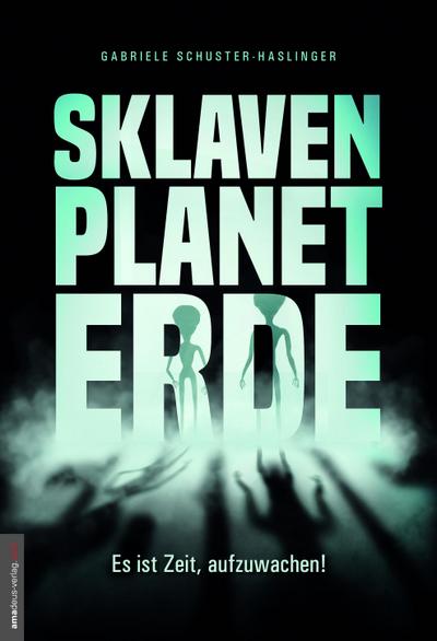 Sklavenplanet Erde