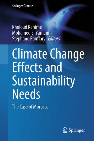 Climate Change Effects and Sustainability Needs