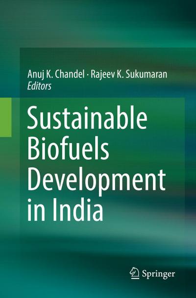 Sustainable Biofuels Development in India