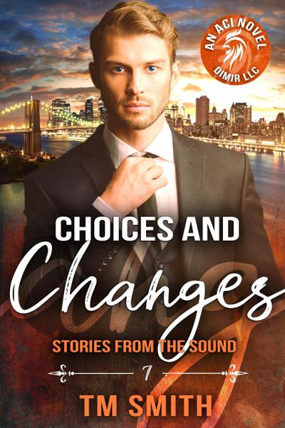 Choices and Changes (Stories from the Sound, #7)