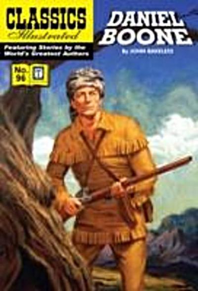 Daniel Boone: Master of the Wilderness (with panel zoom)    - Classics Illustrated