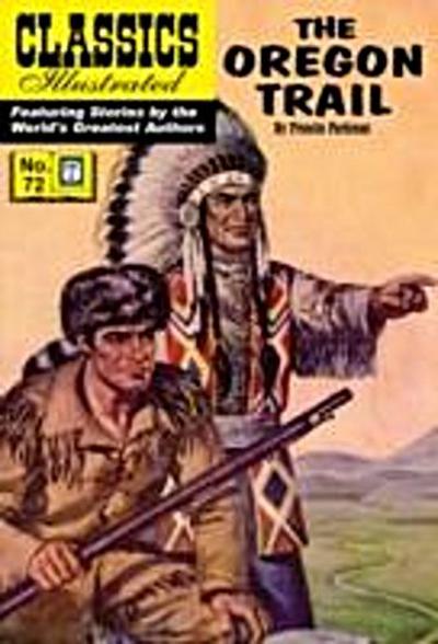 Oregon Trail (with panel zoom)    - Classics Illustrated