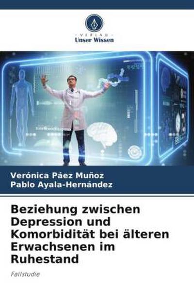 Beziehung zwischen Depression und Komorbidität bei älteren Erwachsenen im Ruhestand