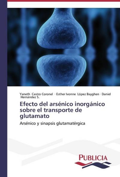 Efecto del arsénico inorgánico sobre el transporte de glutamato
