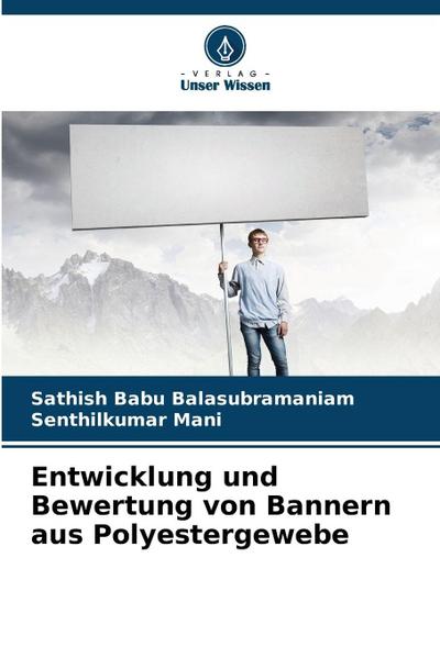 Entwicklung und Bewertung von Bannern aus Polyestergewebe