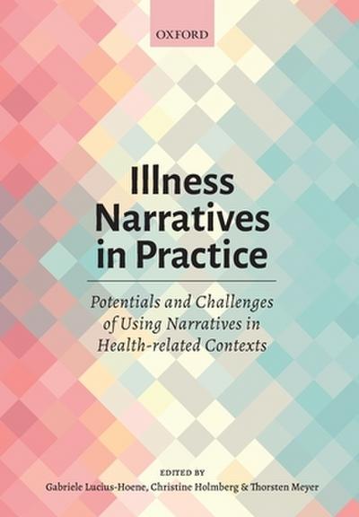 Illness Narratives in Practice