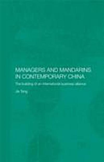 Managers and Mandarins in Contemporary China