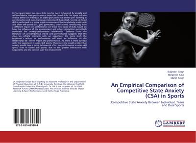 An Empirical Comparison of Competitive State Anxiety (CSA) in Sports