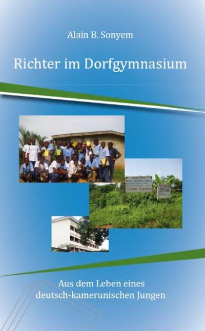 Richter im Dorfgymnasium