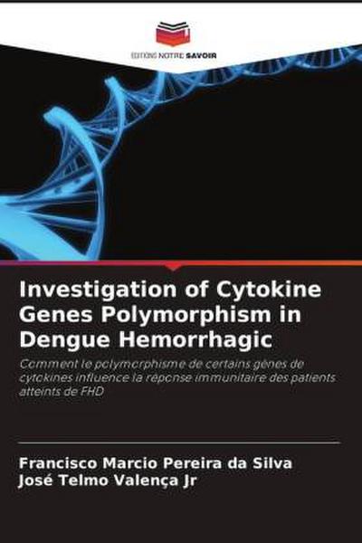 Investigation of Cytokine Genes Polymorphism in Dengue Hemorrhagic