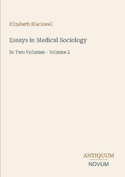 Essays in Medical Sociology