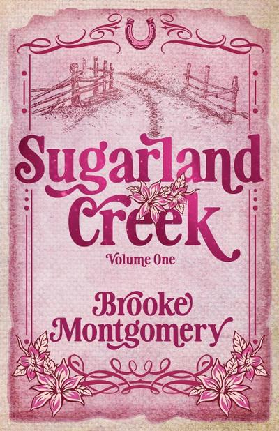 Sugarland Creek Volume One